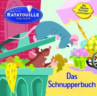 Ratatouille. Scratch'n Sniff Storybook: Buch zum Riechen und Fühlen