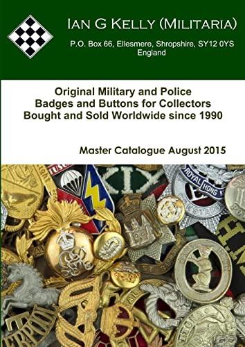 Ian Kelly Militaria Master Catalogue August 2015