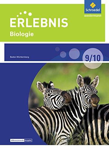 Erlebnis Biologie - Differenzierende Ausgabe 2016 für Baden-Württemberg: Schülerband 9 / 10