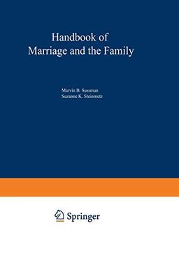 Handbook of Marriage and the Family