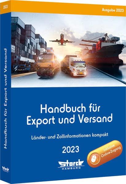 Handbuch für Export und Versand: Länder- und Zollinformationen kompakt