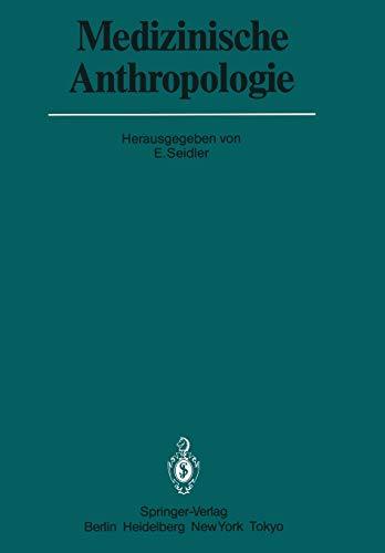 Medizinische Anthropologie: Beiträge für eine Theoretische Pathologie (Veröffentlichungen aus der Forschungsstelle für Theoretische Pathologie der Heidelberger Akademie der Wissenschaften)