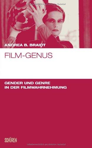 Film Genus: Gender und Genre in der Filmwahrnehmung