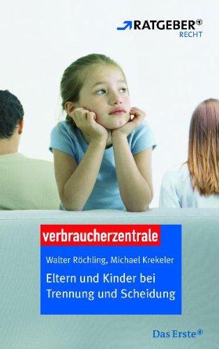 Eltern und Kinder bei Trennung und Scheidung