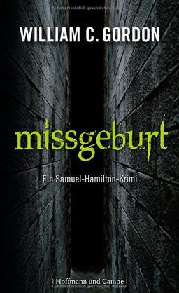 Missgeburt: Ein Samuel-Hamilton-Krimi