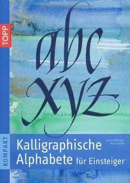 Kalligraphische Alphabete für Einsteiger