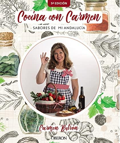 Cocina con Carmen : sabores de Andalucía (Libros singulares)