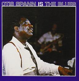 Otis Spann Is the Blues