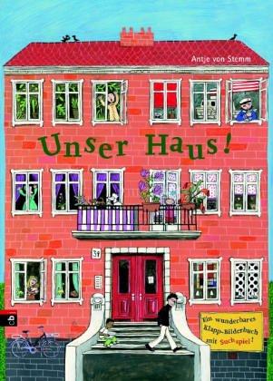 Unser Haus!: Ein wunderbares Klapp-Bilderbuch mit Suchspiel! Ein Bilderbuch zum Suchen, Schauen und Geschichten entdecken!