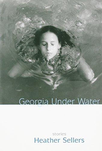 Georgia Under Water: Stories