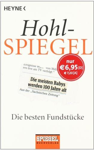 Hohlspiegel: Die besten Fundstücke