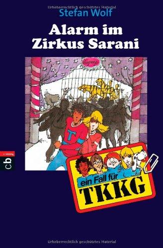 TKKG - Alarm im Zirkus Sarani: Band 10