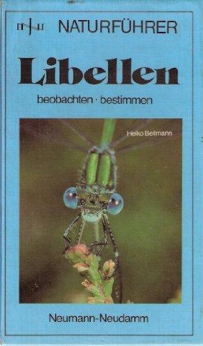 Libellen beobachten - bestimmen JNN - Naturführer