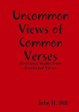 Uncommon Views of Common Verses