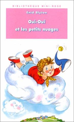 Oui-Oui et les petits nuages