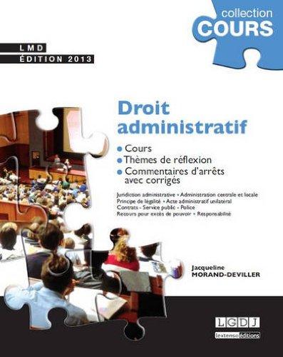 Droit administratif : cours, thèmes de réflexion, commentaires d'arrêts avec corrigés