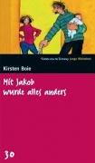 Mit Jakob wurde alles anders. SZ Junge Bibliothek Band 30