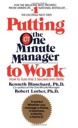 Putting the one minute manager (r) to work