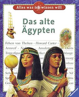 Das alte Ägypten (Alles was ich wissen will)