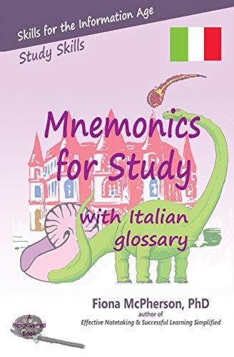 Mnemonics for Study: Italian edition (Study Skills)