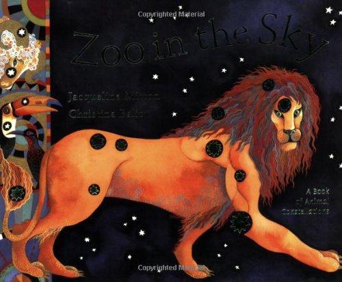 Zoo in the Sky: A Book of Animal Constellations