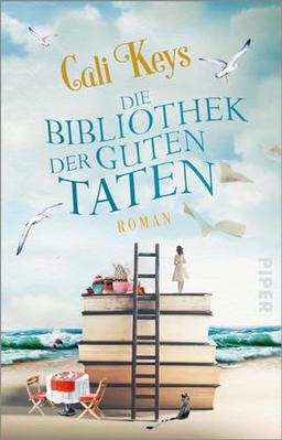 Die Bibliothek der guten Taten: Roman | Der französische Wohlfühlroman für alle, die Bücher lieben