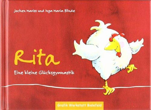 Rita: Eine kleine Glücksgymnastik