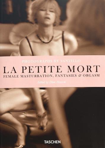 La petite mort : female masturbation, fantasies & orgasm