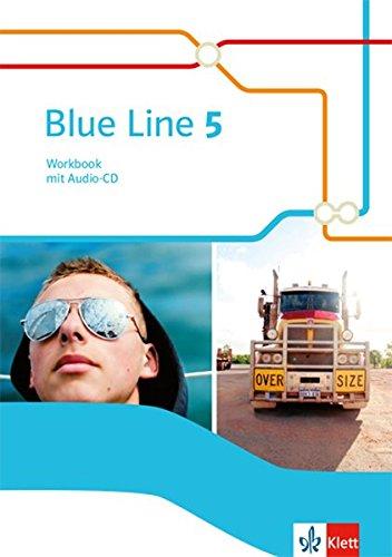 Blue Line 5: Workbook mit Audio-CD Klasse 9 (Blue Line. Ausgabe ab 2014)