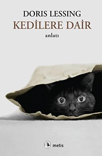 KEDİLERE DAİR