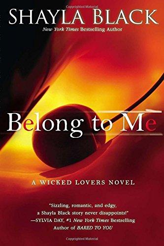 Belong to Me (A Wicked Lovers Novel, Band 5)