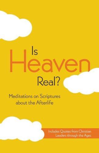 Niv, Is Heaven Real?, Paperback: Meditations on Scriptures about the Afterlife