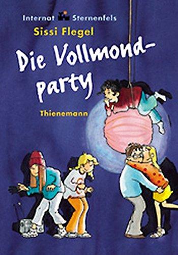 Internat Sternenfels. Die Vollmondparty