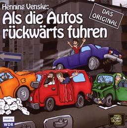 Als die Autos rückwärts fuhren