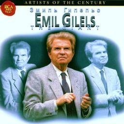 Artists of the Century - Emil Gilels