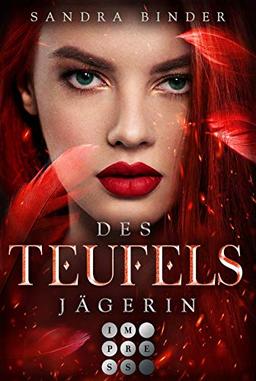 Des Teufels Jägerin (Die Teufel-Trilogie 1): Prickelnde Urban Fantasy über eine Kopfgeldjägerin im Auftrag des Teufels