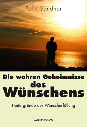 Die wahren Geheimnisse des Wünschens: Hintergründe der Wunscherfüllung