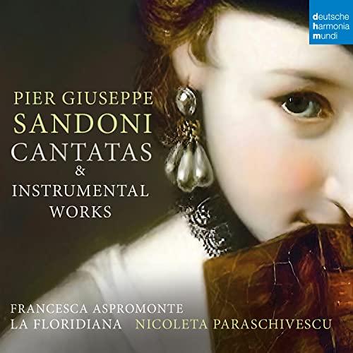 Pierre Giuseppe Sandoni: Cantatas & Instrumental Works