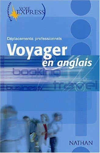 Voyager en anglais : déplacements professionnels