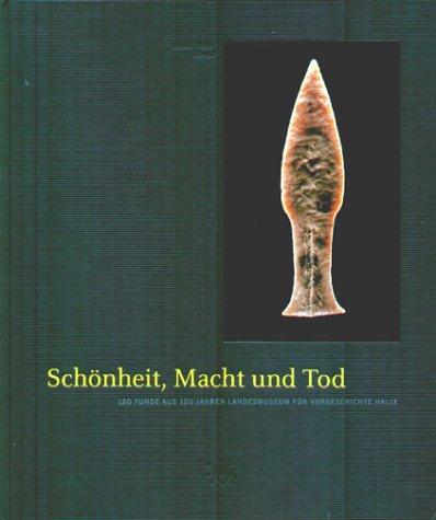 Schönheit, Macht und Tod