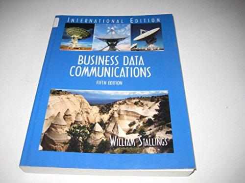 Business Data Communications: International Edition