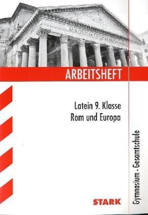 Arbeitshefte / Arbeitsheft Latein 9. Klasse: Rom und Europa. Gymnasium · Gesamtschule