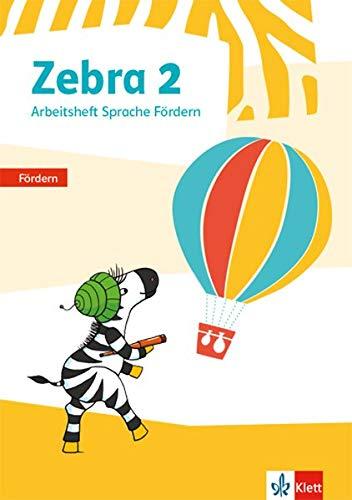 Zebra 2: Arbeitsheft Sprache Fördern Klasse 2 (Zebra. Ausgabe ab 2018)