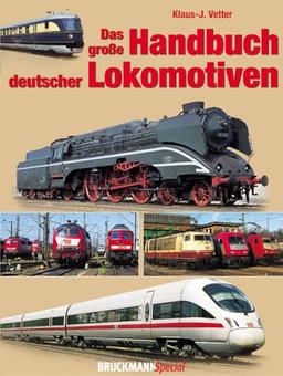 Das grosse Handbuch deutscher Lokomotiven