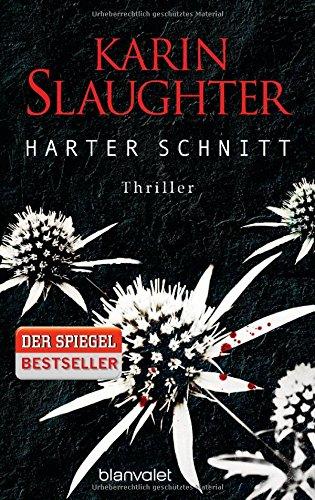 Harter Schnitt: Thriller (Georgia-Serie, Band 3)