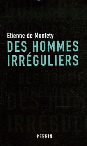 Des hommes irréguliers