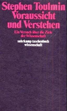 Voraussicht und Verstehen. Ein Versuch über die Ziele der Wissenschaft