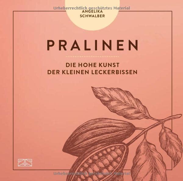 Pralinen: Die hohe Kunst der kleinen Leckerbissen