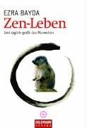 Zen-Leben. Und täglich grüßt das Murmeltier