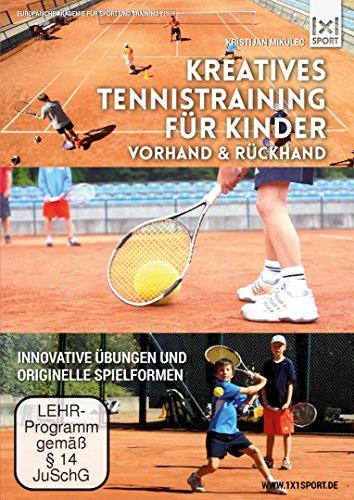 Kreatives Tennistraining für Kinder - Vorhand & Rückhand